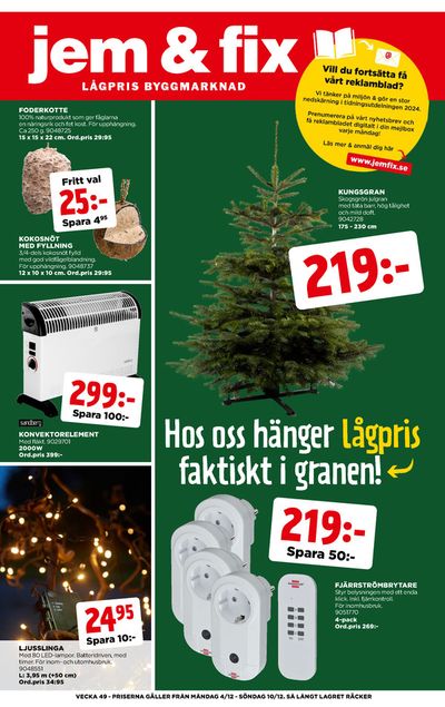 Erbjudanden av Bygg och Trädgård i Ljungby (Kronoberg) | Jem&Fix reklamblad de Jem&Fix | 2023-12-04 - 2023-12-10