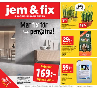 Erbjudanden av Bygg och Trädgård i Kristianstad | Jem&Fix reklamblad de Jem&Fix | 2024-02-18 - 2024-03-03