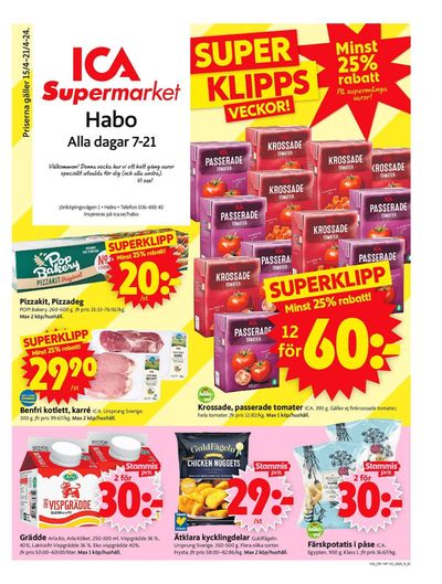 Erbjudanden av Matbutiker i Håbo | ICA Supermarket Erbjudanden de ICA Supermarket | 2024-04-15 - 2024-04-21