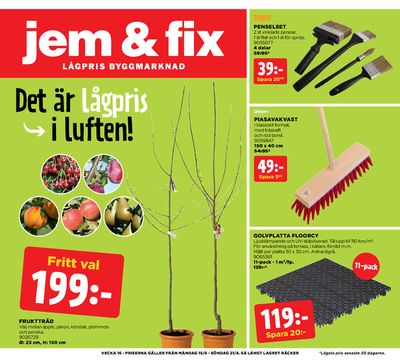 Erbjudanden av Bygg och Trädgård i Katrineholm | Jem&Fix reklamblad de Jem&Fix | 2024-04-14 - 2024-04-21