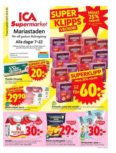 Erbjudanden av Matbutiker i Höganäs | ICA Supermarket Erbjudanden de ICA Supermarket | 2024-04-15 - 2024-04-21
