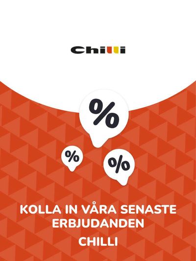 Chilli-katalog i Stockholm | Erbjudanden Chilli  | 2024-04-22 - 2025-04-22