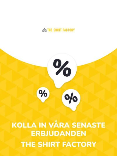 The Shirt Factory-katalog i Örebro | Erbjudanden The Shirt Factory | 2024-04-24 - 2025-04-24