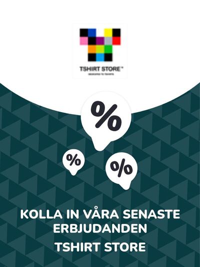 TSHIRT STORE-katalog i Skellefteå | Erbjudanden TSHIRT STORE | 2024-04-24 - 2025-04-24