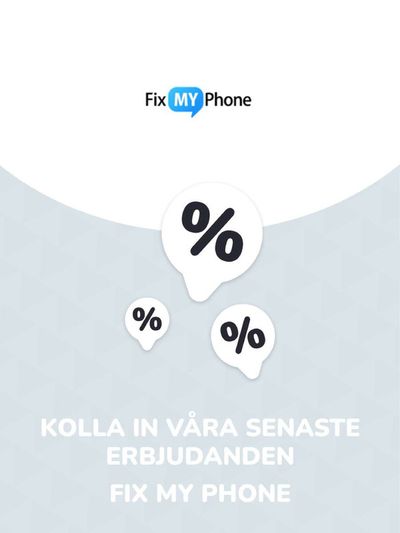 Erbjudanden av Elektronik och Vitvaror i Borås | Erbjudanden Fix My Phone de Fix My Phone | 2024-05-02 - 2025-05-02