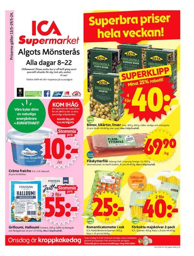 Erbjudanden av Matbutiker i Mönsterås | ICA Supermarket Erbjudanden de ICA Supermarket | 2024-05-13 - 2024-05-19