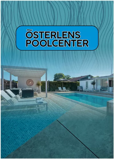 Erbjudanden av Bygg och Trädgård i Lund (Skåne) |  Smidigare och enklare än hos oss kan det inte bli! de Österlens Poolcenter | 2024-10-18 - 2024-12-31