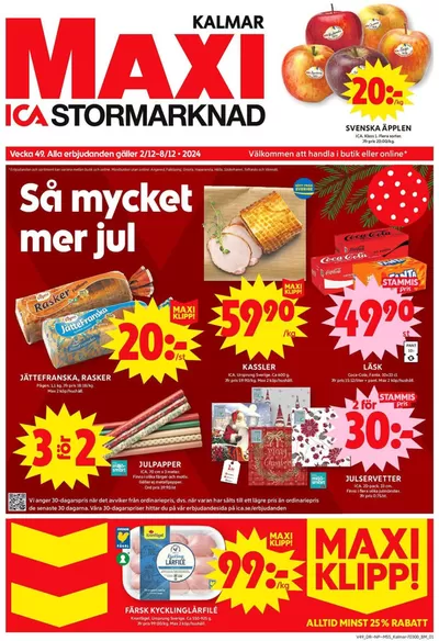 Erbjudanden av Matbutiker i Kalmar | Fantastiska rabatter på utvalda produkter de ICA Maxi | 2024-12-01 - 2024-12-15