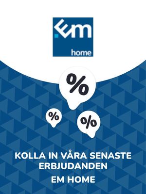 EM Home-katalog i Uppsala | Erbjudanden EM Home | 2023-11-02 - 2024-11-02