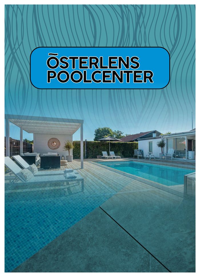 Österlens Poolcenter-katalog |  Smidigare och enklare än hos oss kan det inte bli! | 2024-01-25 - 2024-07-31