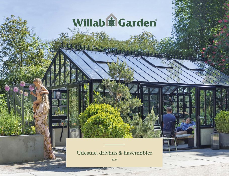 Willab Garden-katalog i Bromma | Udestue, drivhus & havemøbler 2024  | 2024-03-01 - 2024-12-31